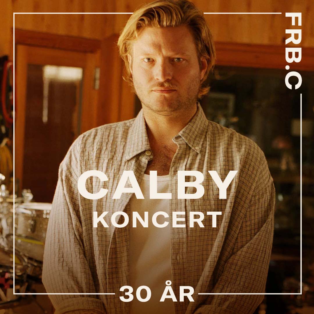 Vi inviterer dig til en musikalsk oplevelse under åben himmel, når Calby gæster FRB.C.